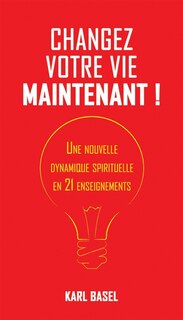 Front cover_Changez votre vie maintenant !
