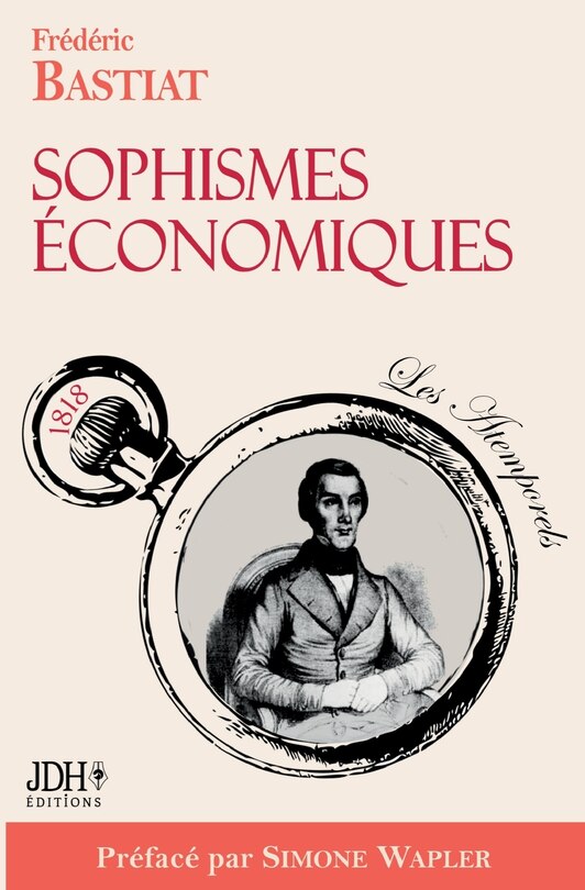 Couverture_Sophismes économiques, préfacé par Simone Wapler