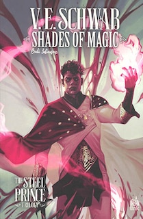 Front cover_Shades of magic : the steel prince trilogy, Vol. 2