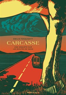 Front cover_Carcasse : une enquête sur les routes de sang