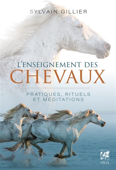 Front cover_L'enseignement des chevaux : pratiques, rituels et méditations