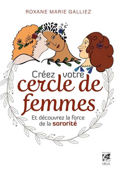 Front cover_Créez votre cercle de femmes et découvrez la force de la sororité