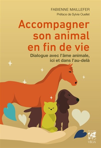 Front cover_Accompagner son animal en fin de vie : dialogue avec l'âme animale, ici et dans l'au-delà