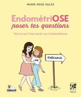 Front cover_EndométriOSE poser tes questions : tout ce qu'il faut savoir sur l'endométriose