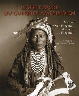 Couverture_L' esprit sacré du guerrier amérindien