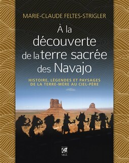 Front cover_A la découverte de la terre sacrée des Navajo