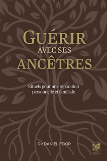 Couverture_Guérir avec ses ancêtres