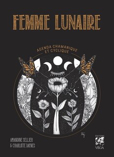 Front cover_Femme lunaire : agenda chamanique et cyclique