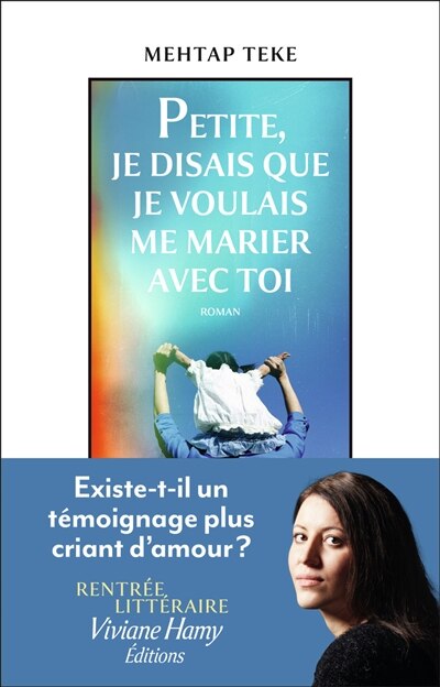 Couverture_Petite, je disais que je voulais me marier avec toi