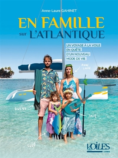 Front cover_En famille sur l'Atlantique : un voyage à la voile en quête d'un nouveau mode de vie