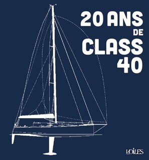 Front cover_20 ans de Class40
