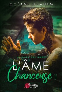 Front cover_L' &acirc;me chanceuse, Vol. 1