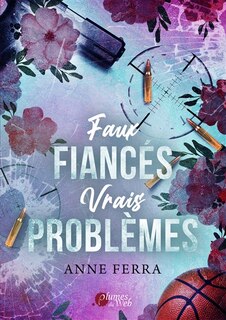 Couverture_Faux fianc&eacute;s, vrais probl&egrave;mes