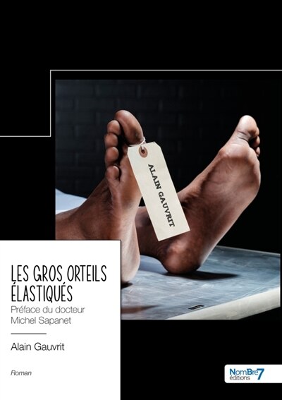 Couverture_Les gros orteils &eacute;lastiqu&eacute;s