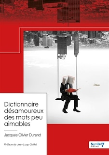 Front cover_Dictionnaire d&eacute;samoureux des mots peu aimables