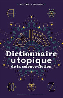 Front cover_Dictionnaire utopique de la science-fiction