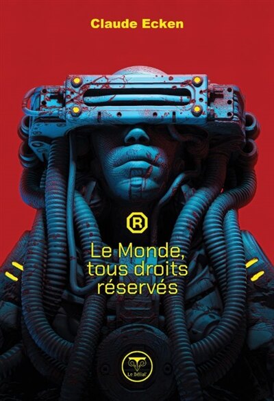 Couverture_Le monde, tous droits réservés