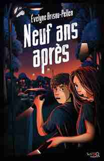 Neuf ans après de Evelyne Brisou-Pellen