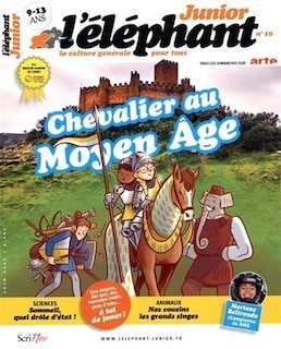 Couverture_L' Eléphant junior, n°10. Chevalier au Moyen Age
