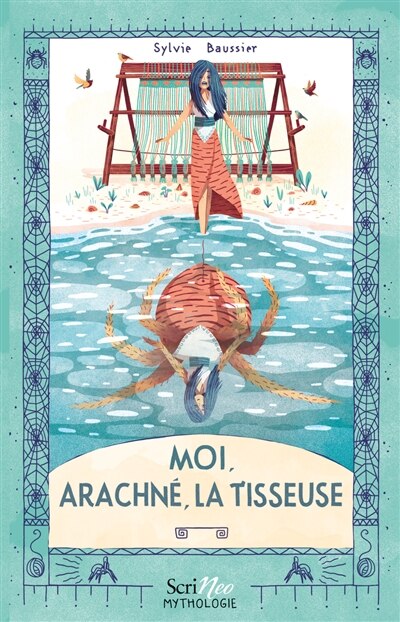 Front cover_Moi, Arachné, la tisseuse