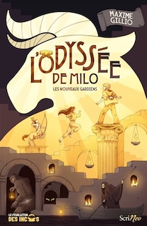 Couverture_L'odyssée de Milo : les nouveaux gardiens