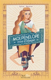 Front cover_Moi, Pénélope, reine d'Ithaque