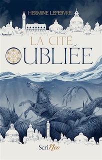 Couverture_La cit&eacute; oubli&eacute;e