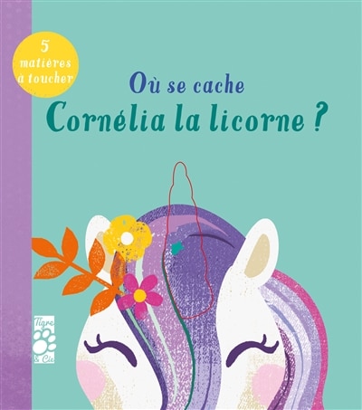 Couverture_O&ugrave; se cache Corn&eacute;lia la licorne ?