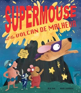 Couverture_Supermouse et le volcan de malheur