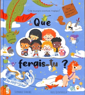 Couverture_Que ferais-tu ? Cr&eacute;e ta propre aventure magique !