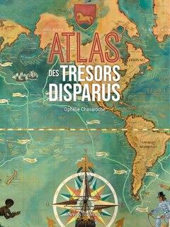 Couverture_Atlas des tr&eacute;sors disparus