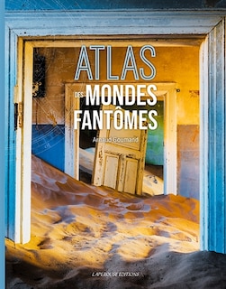 Front cover_Atlas des mondes fant&ocirc;mes