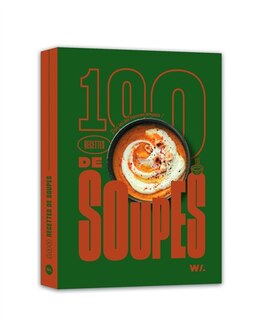 Couverture_100 recettes de soupes