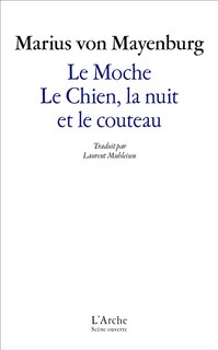 Couverture_Le moche ; Le chien, la nuit et le couteau
