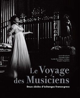 Front cover_Le voyage des musiciens : deux si&egrave;cles d'&eacute;changes franco-grecs