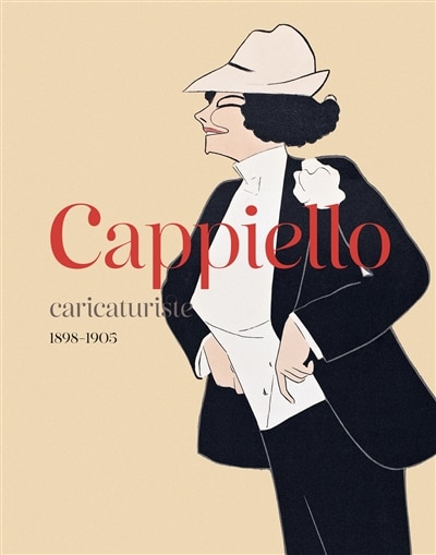 Cappiello caricaturiste: 1898-1905