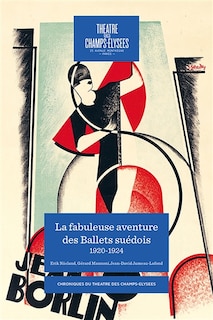 Front cover_La fabuleuse aventure des Ballets suédois : 1920-1924