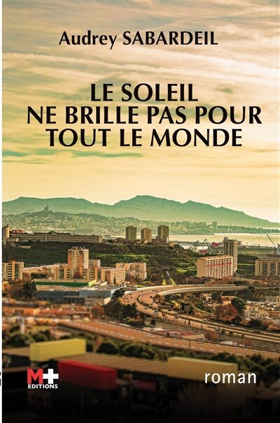 Couverture_Le soleil ne brille pas pour tout le monde