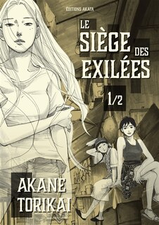Couverture_Le si&egrave;ge des exil&eacute;es, Vol. 1