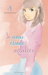 Couverture_Si nous étions adultes Tome 4