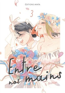Entre nos mains - tome 3
