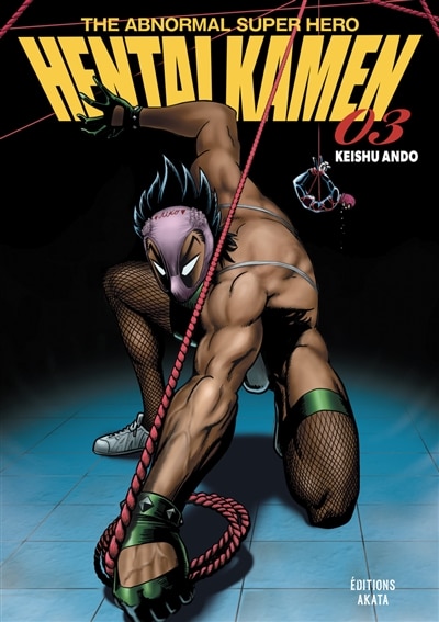 Front cover_Hentai kamen : the abnormal super hero Tome 3