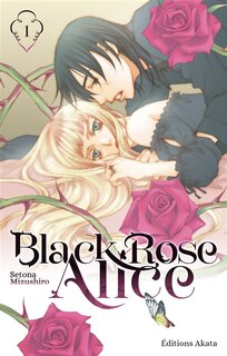 Couverture_Black Rose Alice, Vol. 1