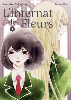 Couverture_L'internat des fleurs, Vol. 1