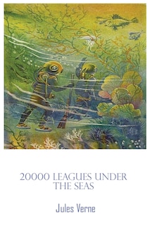 Front cover_20000 Leagues Under The Sea Illustrated