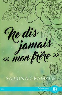 Couverture_Ne dis jamamais Mon frère
