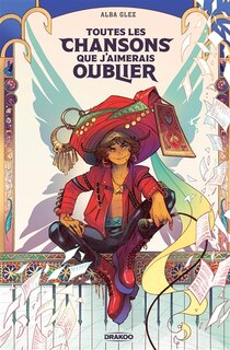 Couverture_Toutes les chansons que j'aimerais oublier