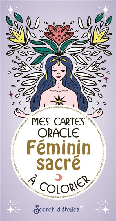 Mes Cartes Oracle - Féminin Sacré À Colorier