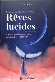 Front cover_Rêves lucides : explorez vos rêves pour mieux apprendre à les contrôler