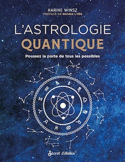 Couverture_L'astrologie quantique : poussez la porte de tous les possibles